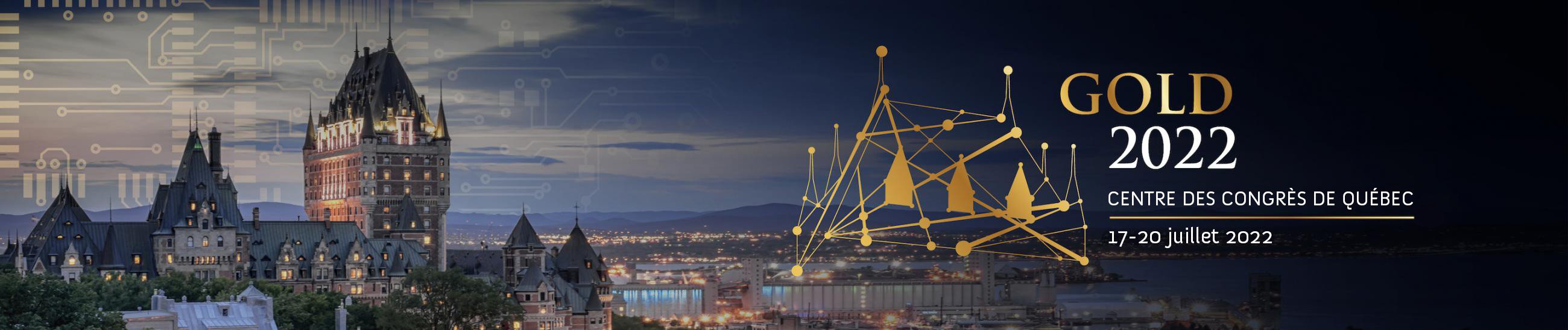 Gold 2022 - Centre des congrès de Québec - 17-20 juillet 2022