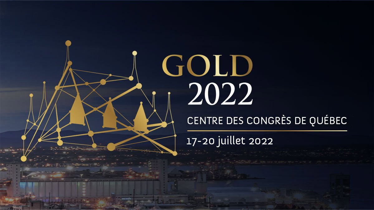 Gold 2022 - Centre des congrès de Québec - 17-20 juillet 2022